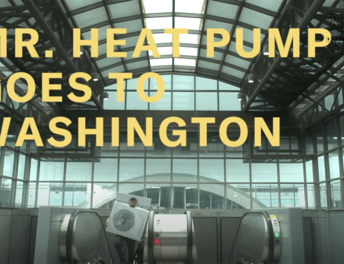 Mr. Heat Pump Goes to Washington